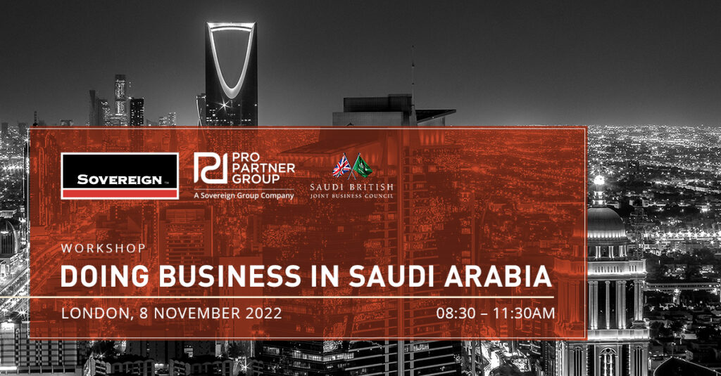 ‘Doing Business in Saudi Arabia’ Workshop, London, 8 November 2022 ...